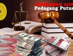 *Miris! Mahkamah Agung Terindikasi Kuat sebagai Pasar Gelap Jual-beli Perkara*