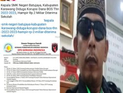 Adanya Pemberitaan Media Online dugaan Korupsi anggaran Hampir Rp 2 Miliar Dana Bos di Terima SMK Negeri Batujaya Tahun 2022-2023, Ketua DPD Gerhana Indonesia Jawa Barat, Januardi Manurung Ajukan permohonan Informasi Publik