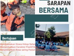 Gerakan Sarapan Bersama MINW Sukamulia. ” Membiasakan Anak Hidup Sehat “