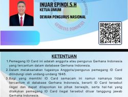 GERHANA INDONESIA Perbarui KTA: Untuk Cegah Penyalahgunaan dan Tingkatkan Profesionalisme Anggota