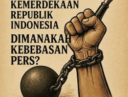 *Catatan Rakyat Ujung Tanjung: 80 Tahun Kemerdekaan Republik Indonesia – Dimanakah Kebebasan Pers?*