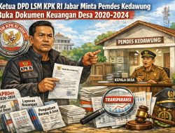 Ketua DPD LSM KPK RI Jabar Minta Pemdes Kedawung Buka Dokumen Keuangan Desa 2020-2024