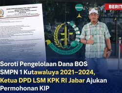 Soroti Pengelolaan Dana BOS SMPN 1 Kutawaluya 2021–2024, Ketua DPD LSM KPK RI Jabar Ajukan Permohonan KIP