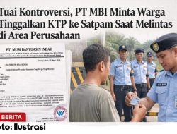 Tuai Kontroversi, PT MBI Minta Warga Tinggalkan KTP ke Satpam Saat Melintas di Area Perusahaan