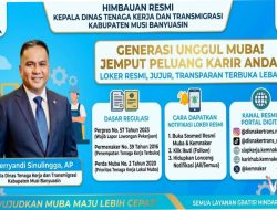 MAU LOKER RESMI DAN ANTI-GHOIB? Pantau Jaringan Satu Pintu Disnakertrans Muba dan Kemnaker RI!