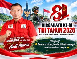 Andi Murex: Dirgahayu ke-81 TNI, Bersama Rakyat, Berdiri di Barisan Rakyat