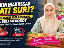 UMKM MAKASSAR MATI SURI? Bahan Baku Melambung, Daya Beli Merosot, Dapur Afiqah Akui Penjualan Turun Drastis
